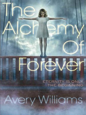 cover image of The Alchemy of Forever